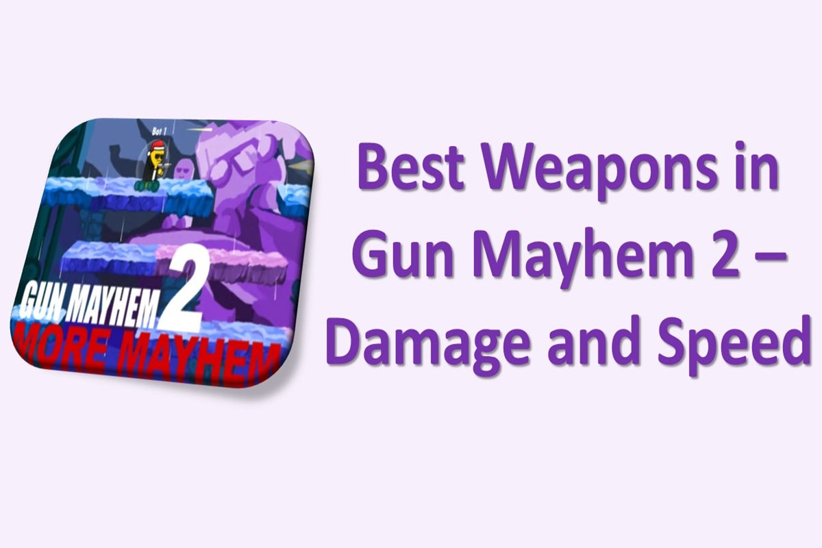 Best Weapons in Gun Mayhem 2 – Damage and Speed