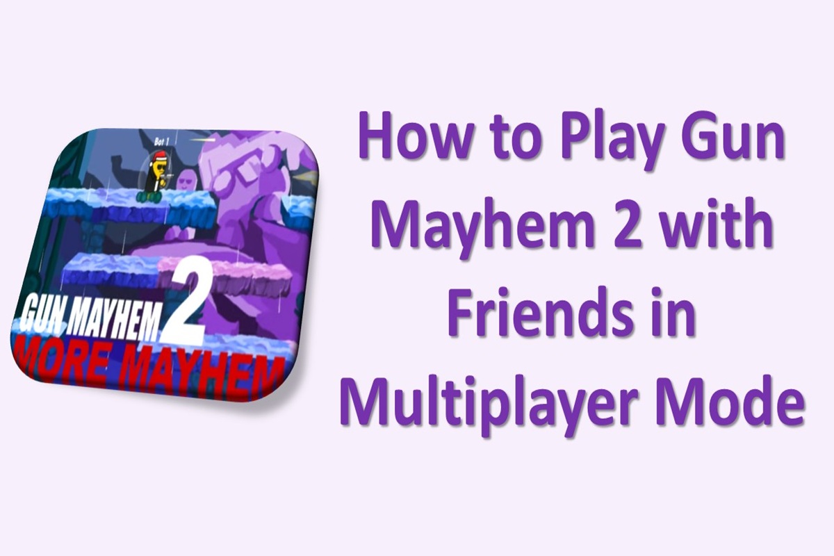 How to Play Gun Mayhem 2 with Friends in Multiplayer Mode